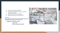 ●
Guerra de Secesión (1861/65)
●
Homestead Act (Acta de las casas y tierras 
adyacentes) (1862)
●
Construcción Ferrocarril (1