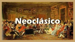 Neoclásico
Neoclásico
