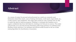 Abstract
As a means of contact for personal and professional use, emails are commonly used. 
Information shared that emails,