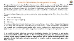 Assembly GAD – General Arrangement Drawing
The general arrangement layout of an electrical panel will aid in your understandi