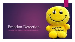 Emotion Detection
LIVE IMAGE TO EMOJI USING DEEP LEARNING
