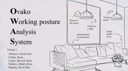 Ovako
Working posture
Analysis
System
Group 1:
Remova
ble piece
Protectiv
e flap
Solid 
stable 
form
anthropomet
ric measures
