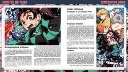 86
KIMETSU NO YAIBA
KIMETSU NO YAIBA
87
As Respirações e as Formas
	
As artes marciais de Kimetsu no Yaiba giram em 
torno da