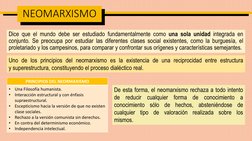 NEOMARXISMO
NEOMARXISMO
Dice que el mundo debe ser estudiado fundamentalmente como una sola unidad integrada en
conjunto. Se
