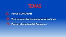 Portal COMIPEMS
Test de orientación vocacional en línea  
Datos relevantes del Concurso

