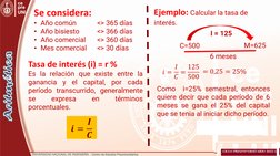 Tasa de interés (i) = r %
Es la relación que existe entre la
ganancia
y
el
capital,
por
cada
período transcurrido, generalmen