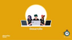 Desarrollo
150  minutos
