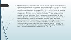 
O tratamento precoce da má oclusão de Classe III direciona-se para a maxila, por meio da 
expansão rápida da maxila (ERM) s