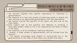 The learners progress from specific observations to inferences or
generalizations.
The objective is to learn the process of e