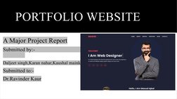 PORTFOLIO WEBSITE
A Major Project Report
Submitted by:-                                        
                
Daljeet sing
