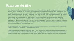 Resumen del libro
Nos situamos en Bryon Bay (Australia). Leah, una chica de 19 años queda completamente rota tras la
muerte d