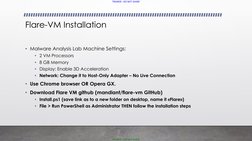 TRAINER - DO NOT SHARE
TRAINER - DO NOT SHARE
Flare-VM Installation
• Malware Analysis Lab Machine Settings:
• 2 VM Processor