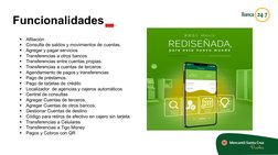 
Afiliación

Consulta de saldos y movimientos de cuentas.

Agregar y pagar servicios 

Transferencias a otros bancos

Tr