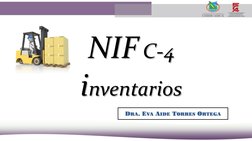 NIF C-4 
inventarios
DRA. EVA AIDE TORRES ORTEGA
