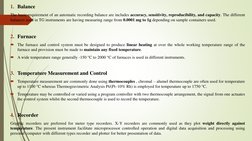 1. Balance
The basic requirement of an automatic recording balance are includes accuracy, sensitivity, reproducibility, and c