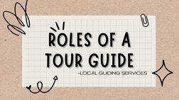 Tour Guide Roles Image Background Tour Guide Roles and Responsibilities | PDF | Tourism