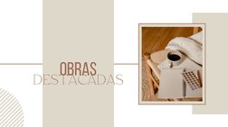 OBRAS
DESTACADAS
