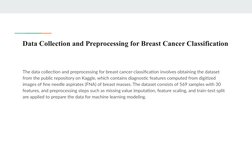 Data Collection and Preprocessing for Breast Cancer Classification
The data collection and preprocessing for breast cancer cl