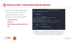 Unidad 4
Taller 3
6
2
INSTALACIÓN Y CONFIGURACIÓN DE MBTGET
•
Iniciamos nuestra máquina atacante Kali 
Linux. Abre una termin