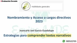 Nombramiento y Acceso a cargos directivos 
2023
Jeancarlo Joel García Guadalupe
Estrategias para comprender textos narrativos