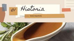 Historia
01
Salsa española 
