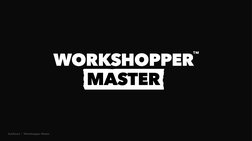 AJ&Smart  |  Workshopper Master
