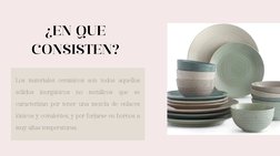 ¿EN QUE
CONSISTEN?
Los materiales cerámicos son todos aquellos
sólidos 
inorgánicos 
no metálicos 
que 
se
caracterizan por t