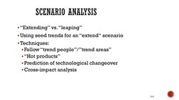 “Extending” vs. “leaping”
Using seed trends for an “extend“ scenario
Techniques: 
Follow “trend people”/”trend areas”
“H