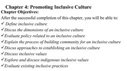Chapter 4: Promoting Inclusive Culture 
Chapter Objectives: 
After the successful completion of this chapter, you will be abl