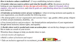 How is inclusive culture established?  (5 ways establishing inclusive culture) 
1.Consider what you want to achieve and what