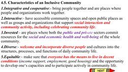 4.5. Characteristics of an Inclusive Community 
1.Integrative and cooperative:- bring people together and are places where 
p