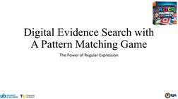 Digital Evidence Search with 
A Pattern Matching Game
The Power of Regular Expression
