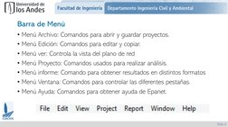 Slide 4
Barra de Menú
• Menú Archivo: Comandos para abrir y guardar proyectos.
• Menú Edición: Comandos para editar y copiar.