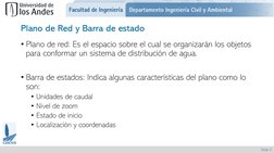 Slide 5
Plano de Red y Barra de estado
• Plano de red: Es el espacio sobre el cual se organizarán los objetos 
para conformar