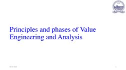 Principles and phases of Value 
Engineering and Analysis
08-03-2023
1
