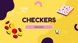 CHECKERS
DRAUGHT
