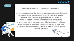 Desastres Ambientais ... ser humano desastrado...

Eu me preocupo com todos esses frequentes desastres ambientais,
da mesma f