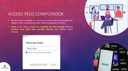 ACESSO PELO COMPUTADOR
•
No dia e hora marcada, ou mesmo na mesma hora do atendimento,
clique no link, e automaticamente, abr