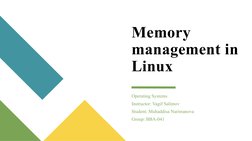 Memory 
management in 
Linux
Operating Systems
Instructor: Vagif Salimov
Student: Muhaddisa Narimanova 
Group: BBA-041
