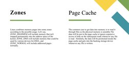 Zones
Linux combines memory pages into some zones 
according to the possible usage. Let's say, 
ZONE_HIGHMEM will include mem