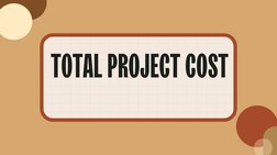 TOTAL PROJECT COST 
