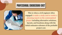 This is when a civil engineer often
engaged to make a study and to render a
planning report on the contemplated
project inclu