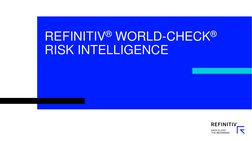 REFINITIV® WORLD-CHECK®
RISK INTELLIGENCE 
