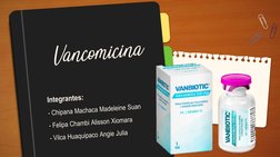 Integrantes:-ChipanaMachacaMadeleineSuan-FelipaChambiAlissonXiomara-VilcaHuaquipacoAngieJuliaVancomicina
