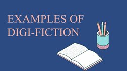 Examples of 21st Century Digi-Fiction | PDF