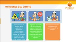 FUNCIONES DEL COMITÉ 
Colaborar con el 
análisis de los 
accidentes de 
trabajo y 
enfermedades 
laborales (ATEL) e 
indicar