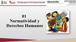 01 
Normatividad y 
Derechos Humanos
