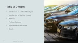 Table of Contents
•
Introduction to Artificial Intelligence
•
Introduction to Machine Learning
•
Abstract    
•
Problem State