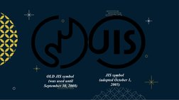 OLD JIS symbol 
(was used until 
September 30, 2008)
JIS symbol 
(adopted October 1, 
2005)
