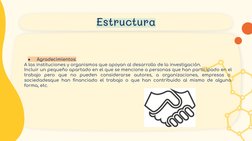 ●
Agradecimientos:
A las instituciones y organismos que apoyan al desarrollo de la investigación.
Incluir un pequeño apartado